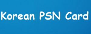 Korean PSN Card